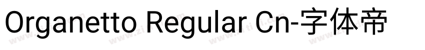 Organetto Regular Cn字体转换